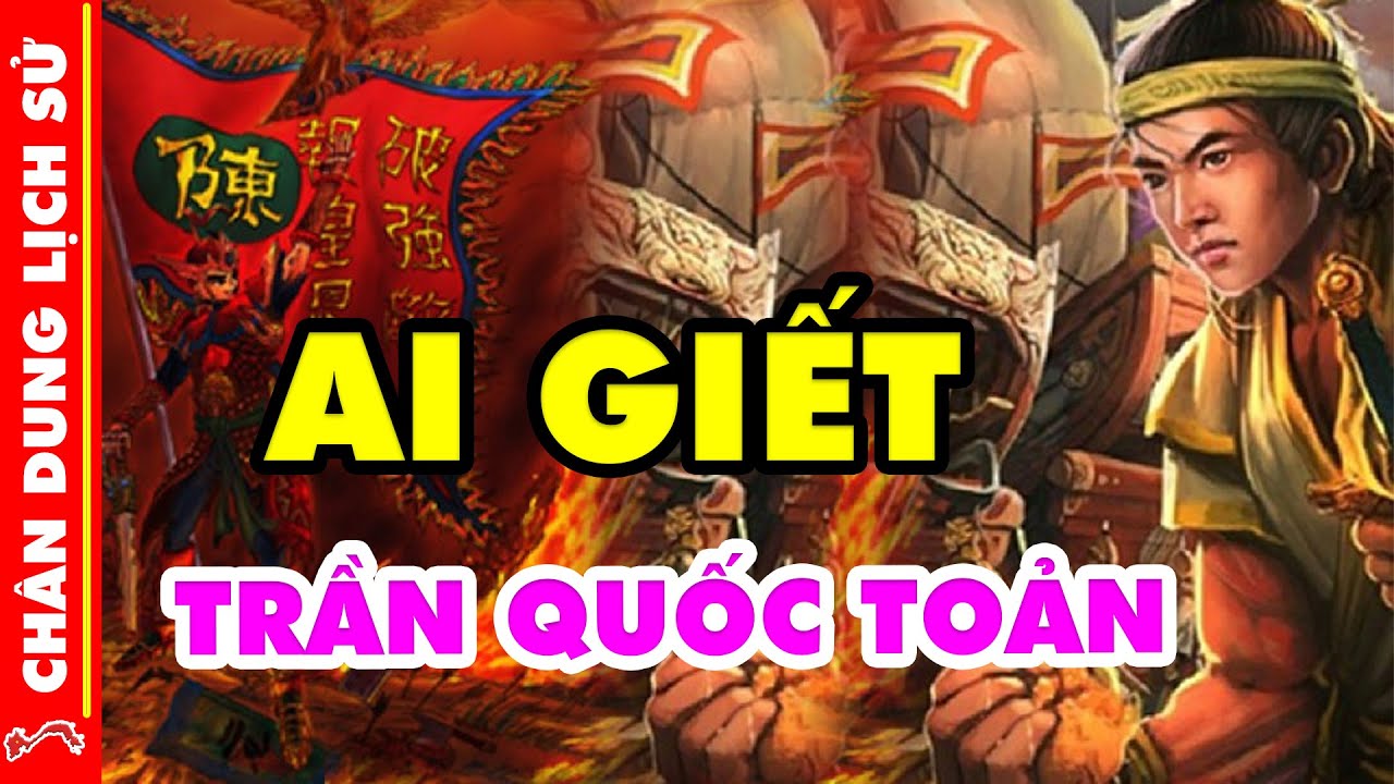 Trần Quốc Toản tên thật là gì?