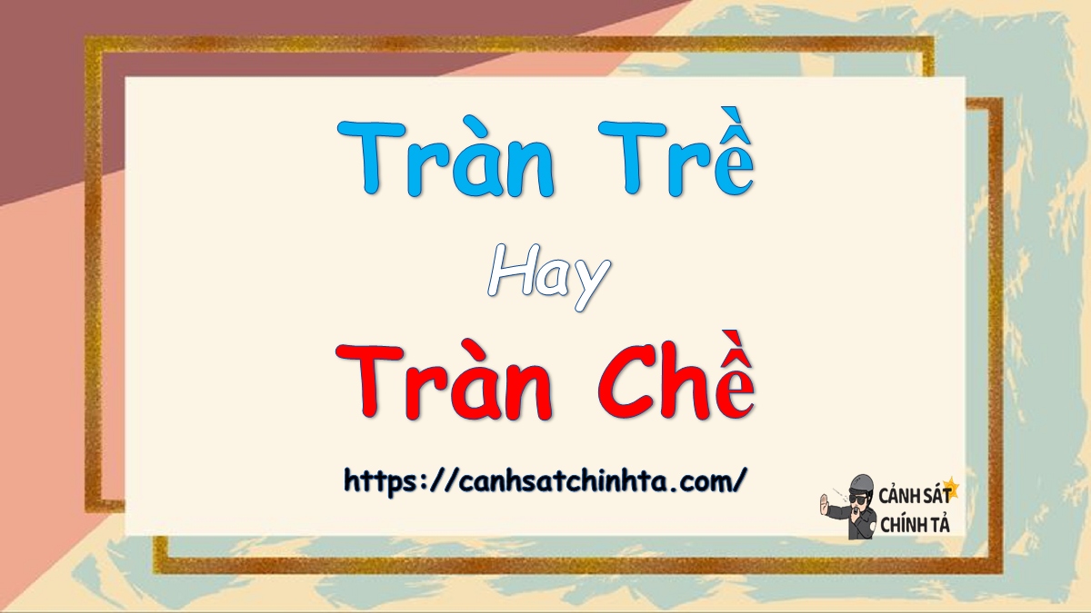 Tràn Trề Là Gì? Định Nghĩa, Ví Dụ và Cách Sử Dụng
