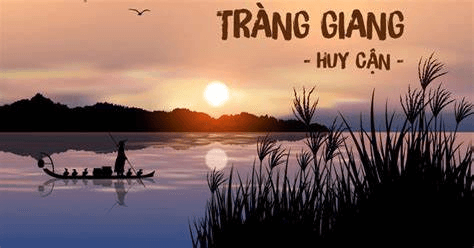 Tràng Giang Kết Nối Tri Thức 11