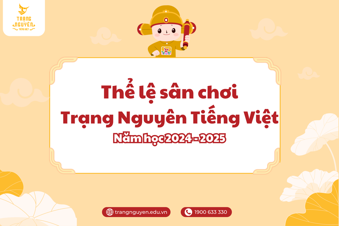Trạng Nguyên Tiếng Việt Là Ai?