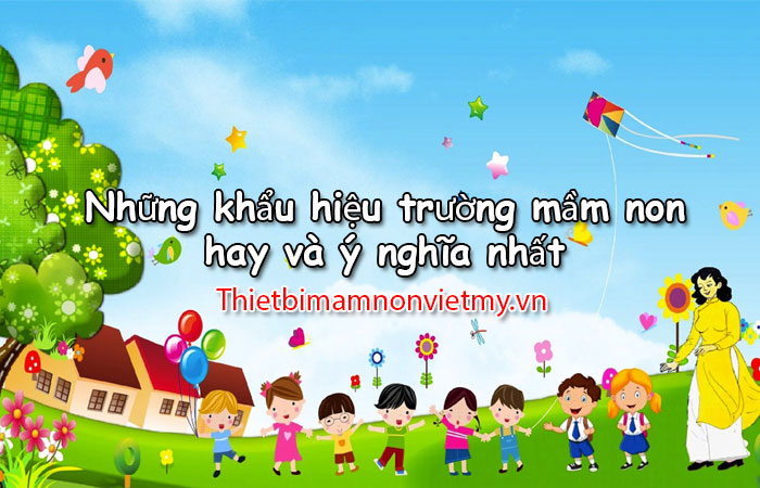 Trang Trí Khẩu Hiệu Trường Mầm Non: Ý Tưởng Sáng Tạo và Độc Đáo