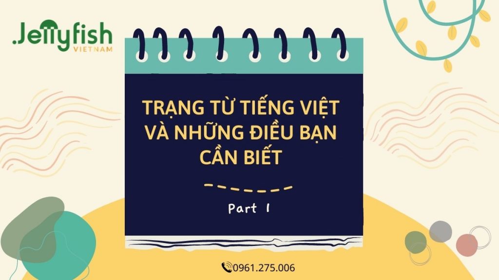 Trạng từ trong tiếng Việt là gì?