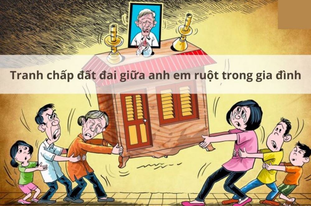 Tranh chấp đất đai giữa anh em ruột: Giải pháp và hướng xử lý