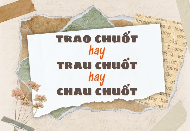 Trau chuốt hay Trao chuốt?