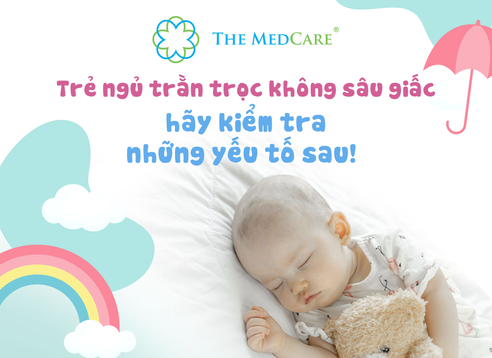 Trẻ Ngủ Không Sâu Giấc Hay Trằn Trọc: Nguyên Nhân Và Cách Khắc Phục
