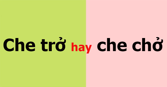 Trẻ Trở Hay Che Chở?