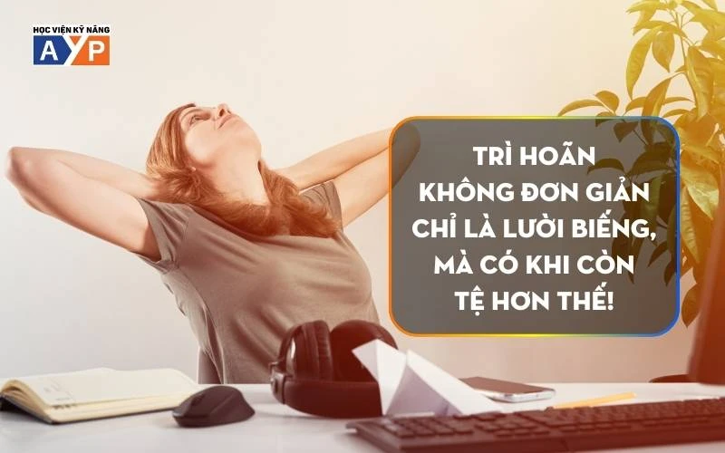 Trì hoãn là gì?