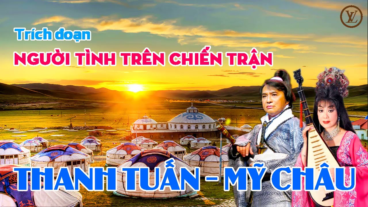 Trích đoạn Người Tình Trên Chiến Trận Thanh Tuấn
