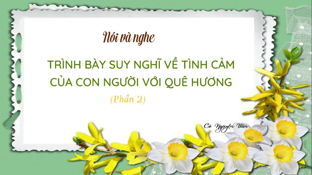 Suy nghĩ về tình cảm của con người với quê hương lớp 6