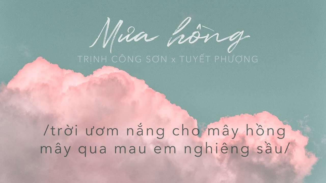 Trời ươm nắng cho mây hồng