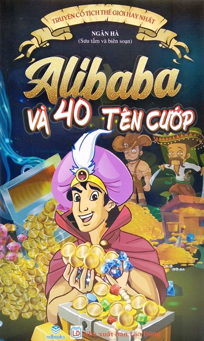 Truyện Alibaba và 40 tên cướp: Câu chuyện về lòng tham, sự thông minh và phép màu