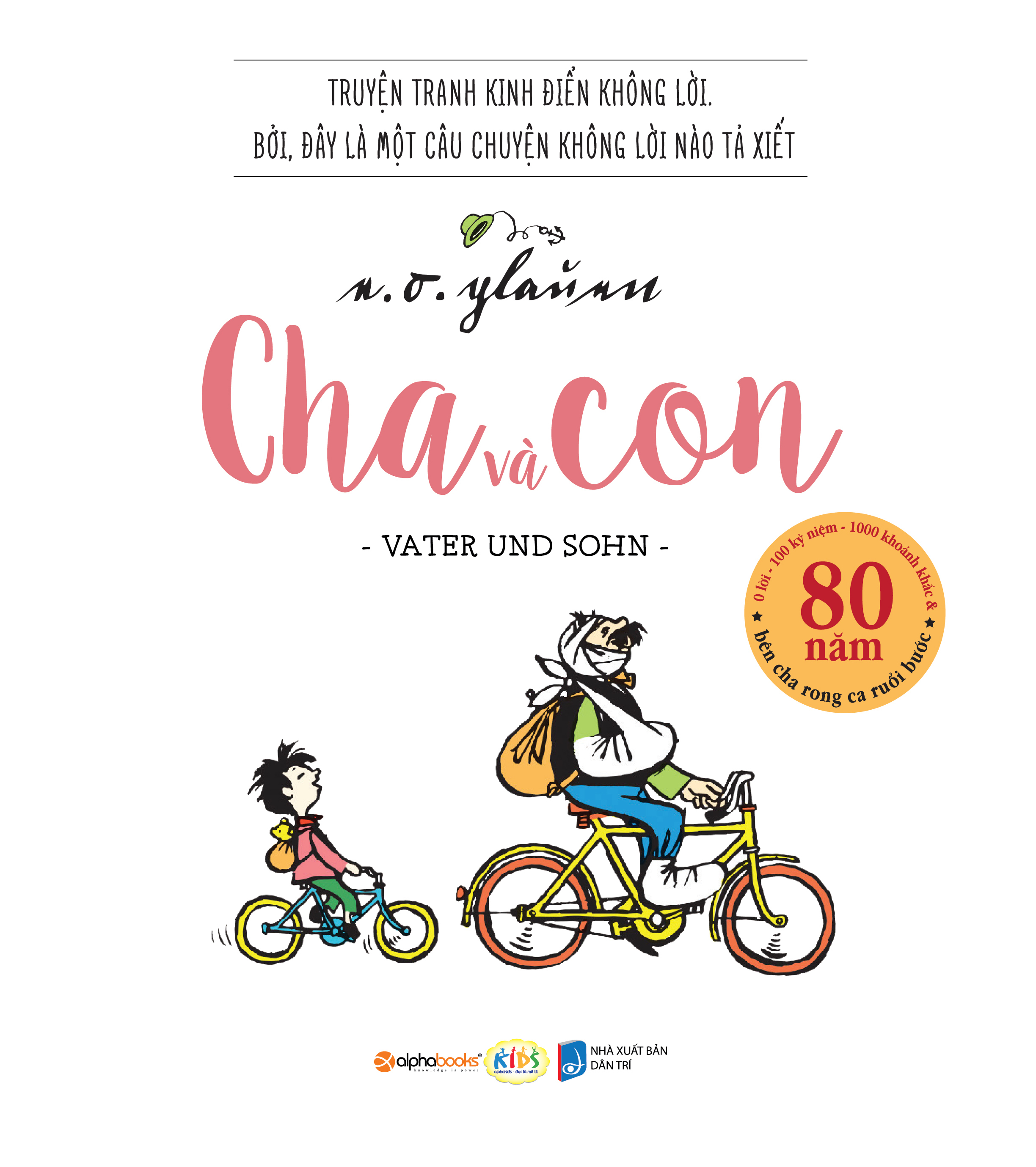 Truyện Cha và Con: Ý nghĩa sâu sắc về tình phụ tử