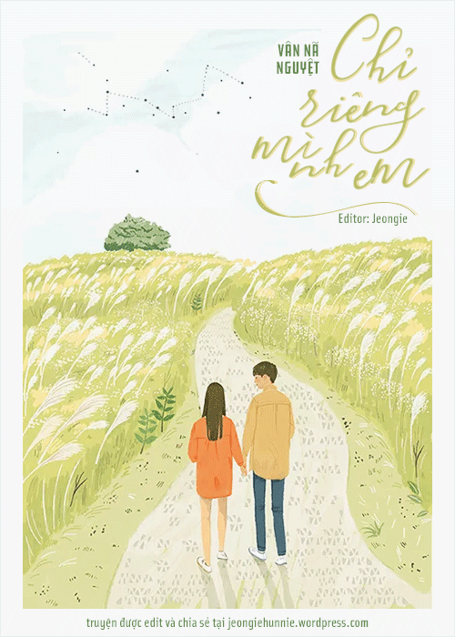 Truyện Chỉ Riêng Mình Em
