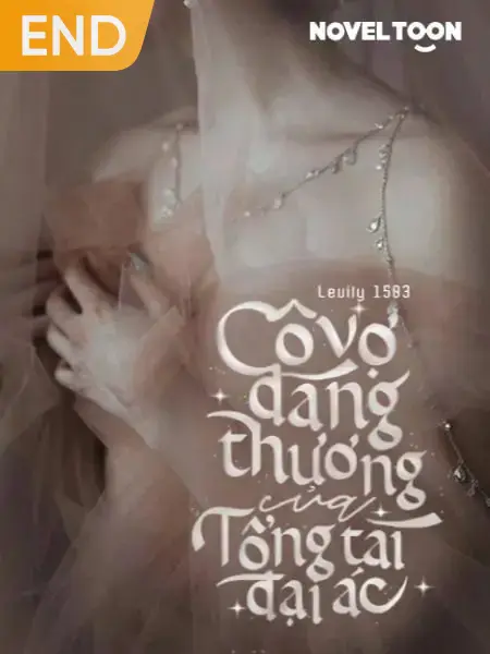 Cô Vợ Đáng Thương Của Tổng Tài Đại Ác Gallery 2