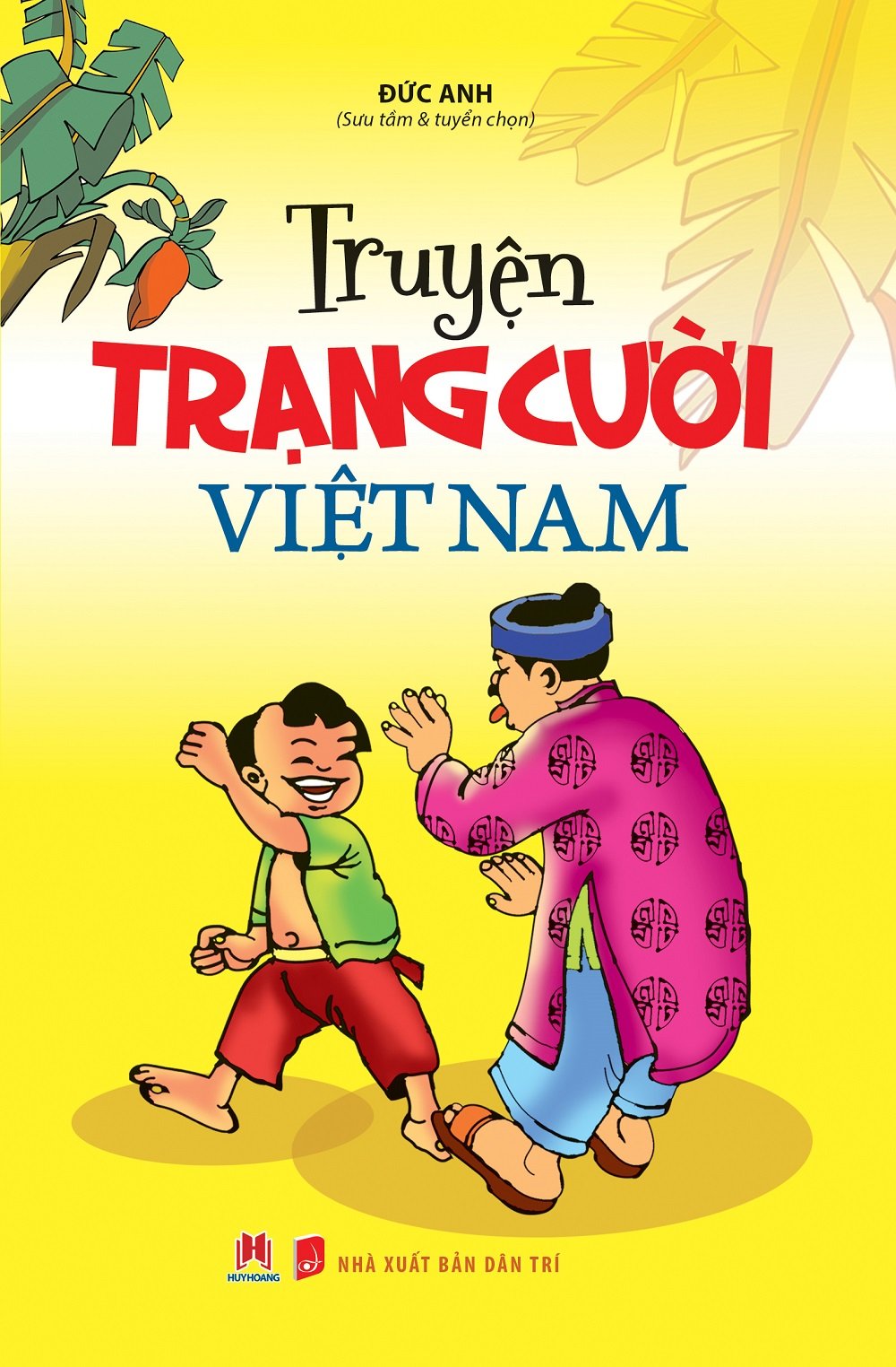 Truyện Cười Việt Nam Hay Nhất, Đọc Là Phải Cười