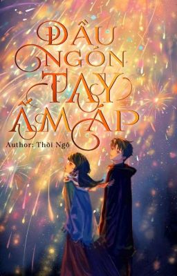 Truyện Đầu Ngón Tay Ấm Áp