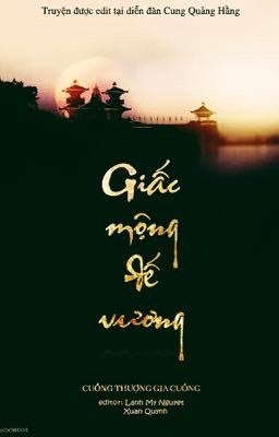 Giấc Mộng Đế Vương - Review chi tiết, cốt truyện hấp dẫn