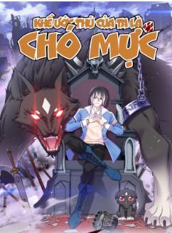 Truyện Khế Ước Thú Của Ta Là Chó Mực