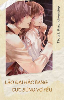 Truyện Lão Đại Sủng Vợ: Tổng Hợp Những Truyện Hay Nhất Gallery 2
