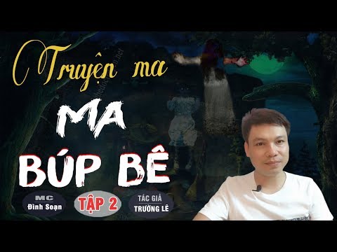 Truyện Ma Búp Bê Kinh Dị Và Bí Ẩn
