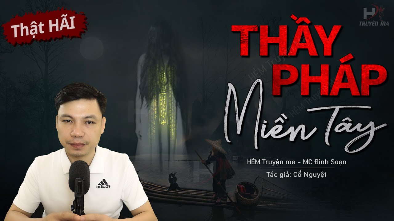 Truyện Ma Đình Soạn Thầy Pháp