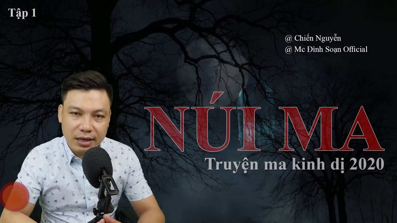 Truyện Ma Nguyễn Đình Soạn: Những câu chuyện kinh dị ám ảnh Gallery 1