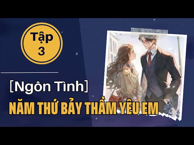 Năm Thứ Bảy Thầm Yêu Em - Review chi tiết và đầy đủ Gallery 2