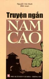 Truyện Ngắn Của Nam Cao: Khám Phá Thế Giới Văn Học Đầy Xúc Cảm
