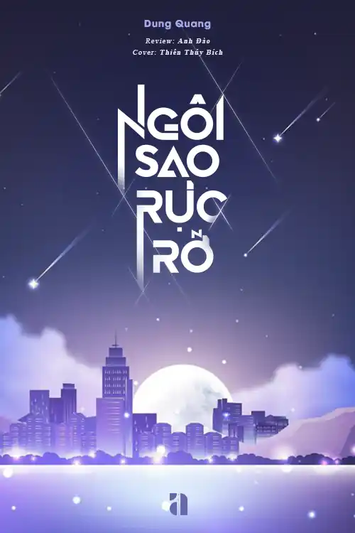 Truyện Ngôi Sao Rực Rỡ: Review chi tiết, nội dung hấp dẫn