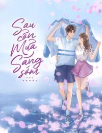 Truyện Sau Cơn Mưa Sáng Sớm