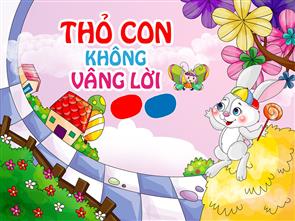 Truyện Thỏ Con Không Vâng Lời Powerpoint