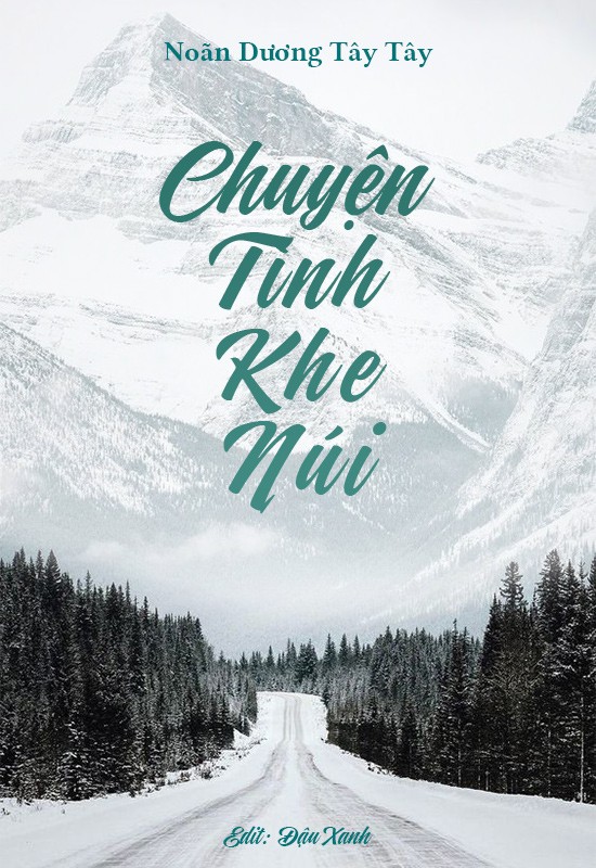 Truyện Tình Khe Núi: Lời Chuyện Tình Yêu Giữa Núi Rừng Hoang Dã