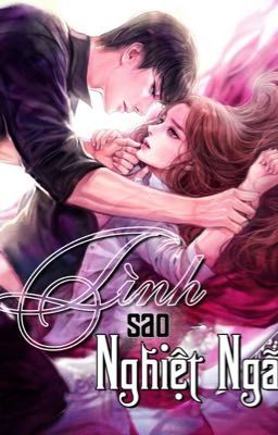 Truyện Tình Sao Nghiệt Ngã: Câu Chuyện Tình Yêu Đầy Nước Mắt Và Thử Thách