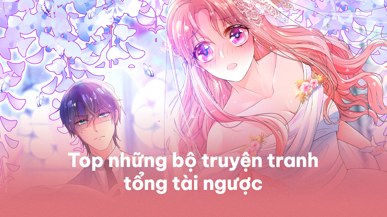 Tôi Trở Thành Phu Nhân Giàu Có Của Tổng Tài Siêu Ngầu Gallery 2