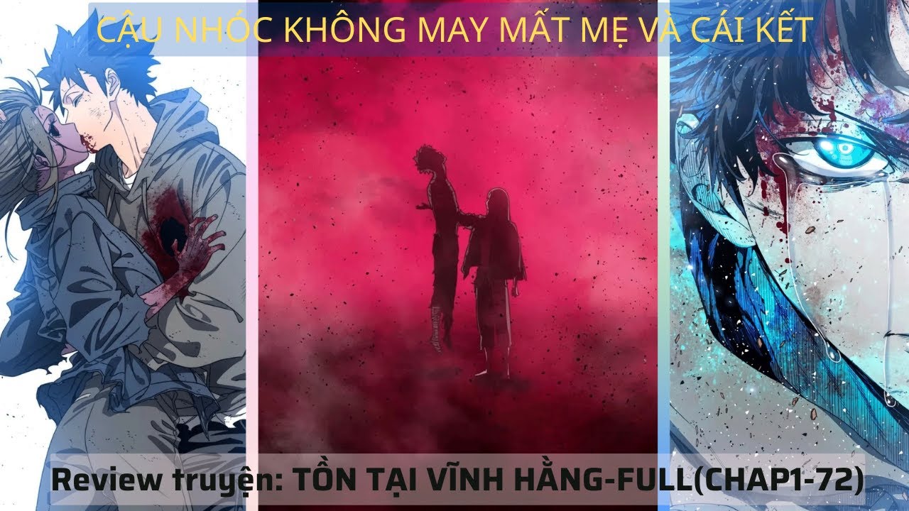 Truyện Tồn Tại Vĩnh Hằng: Review chi tiết, đánh giá và thông tin đầy đủ