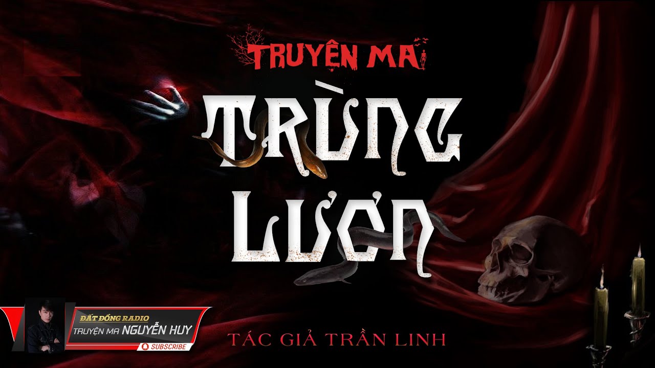 Truyện Trùng Lươn - Bí ẩn kinh hoàng dưới lòng đất