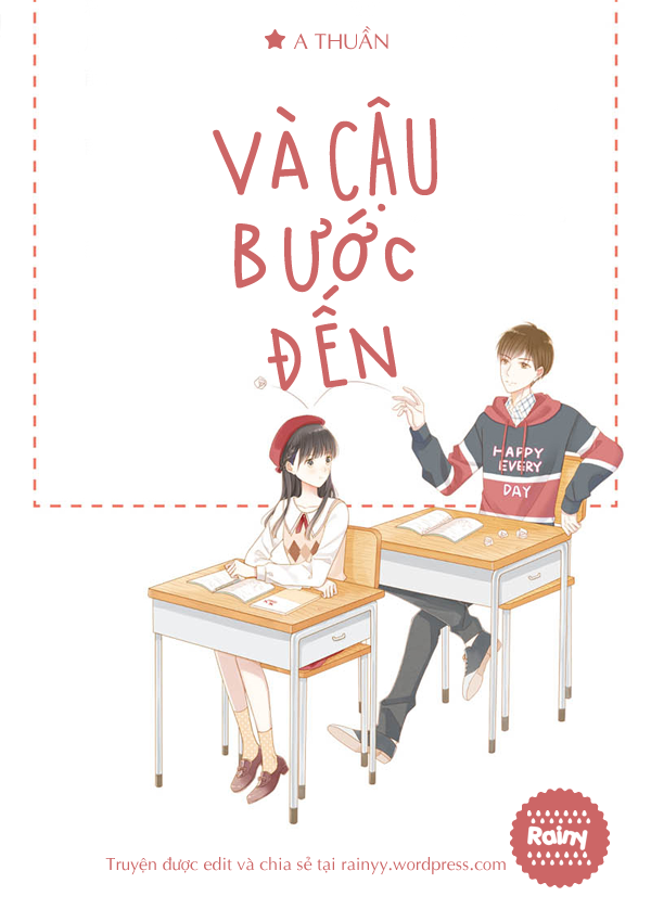Truyện Và Cậu Bước Đến