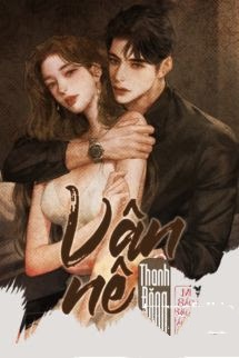 Vân Nê Thanh Đăng: Truyện Tình Yêu Bi Kịch Đầy Nước Mắt Gallery 2