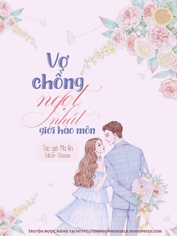 Truyện Vợ Chồng Ngọt Nhất Giới Hào Môn