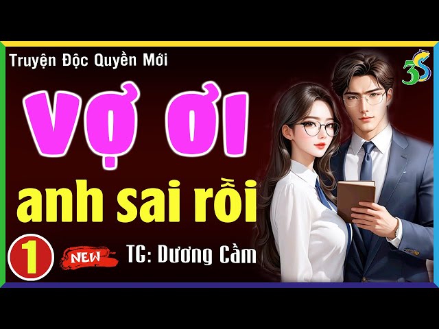 Vợ ơi anh sai rồi