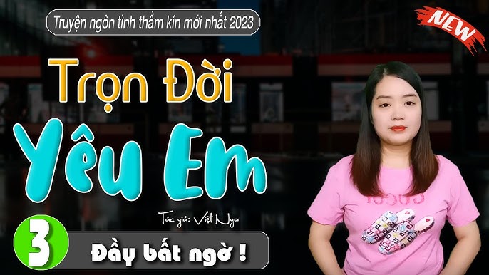 Truyện Yêu Em Trọn Một Đời Thẩm Mặc Nghi Gallery 2
