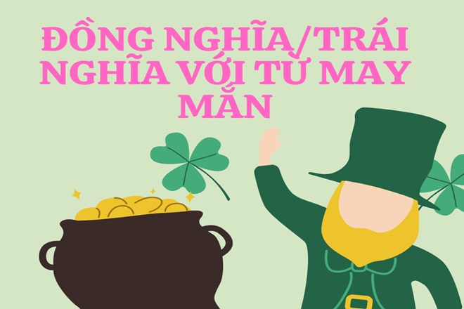 Từ Đồng Nghĩa Với May Mắn