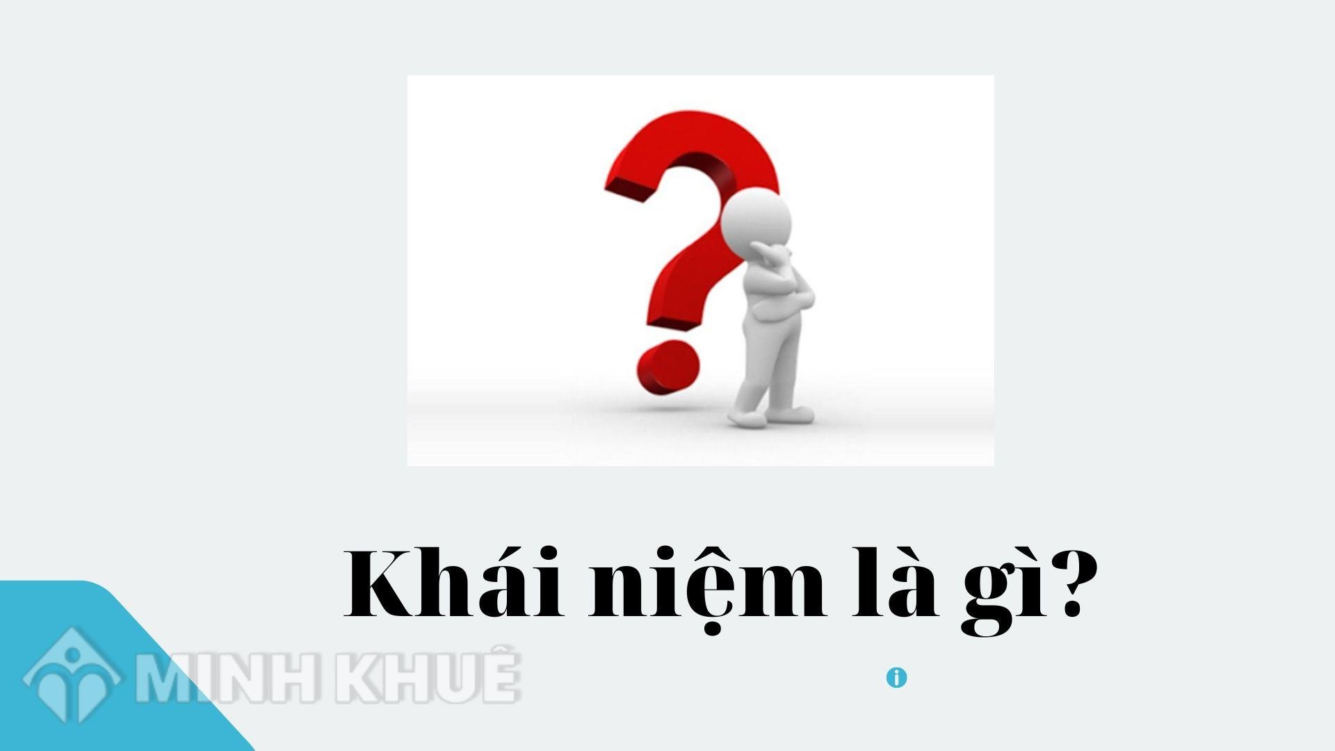 Từ Khái Niệm Là Gì?