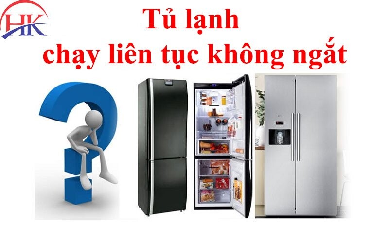 Tủ Lạnh Chạy Không Ngắt: Nguyên Nhân và Cách Khắc Phục