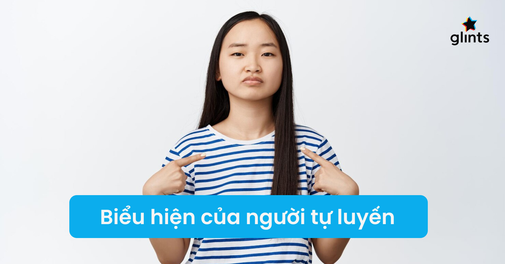 Tự luyến nghĩa là gì?