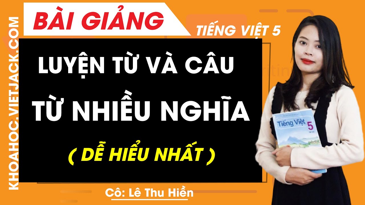 Tiếng Việt Lớp 5 Bài 15b: Luyện tập về từ nhiều nghĩa Gallery 1