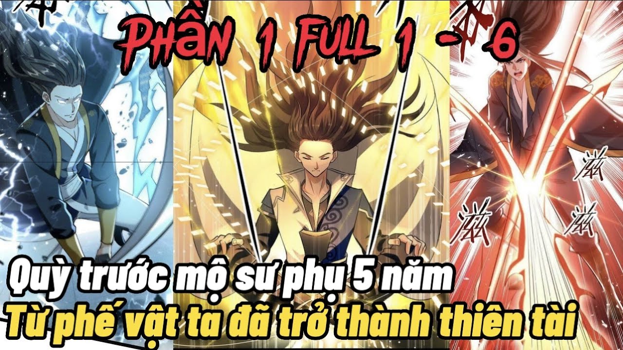 5 Năm Quỳ Trước Mộ Sư Phụ: Từ Phế Vật Ta Đã Thành Thiên Tài Gallery 2