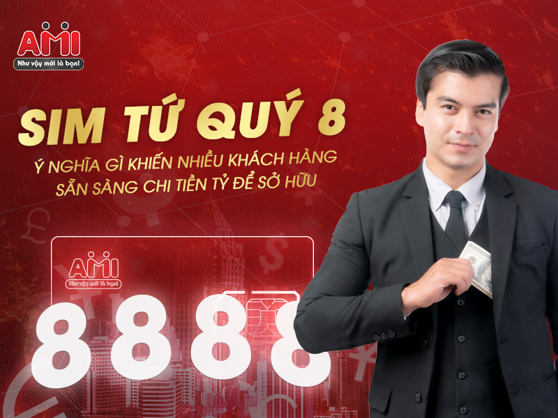 Tứ quý 8 có ý nghĩa gì?