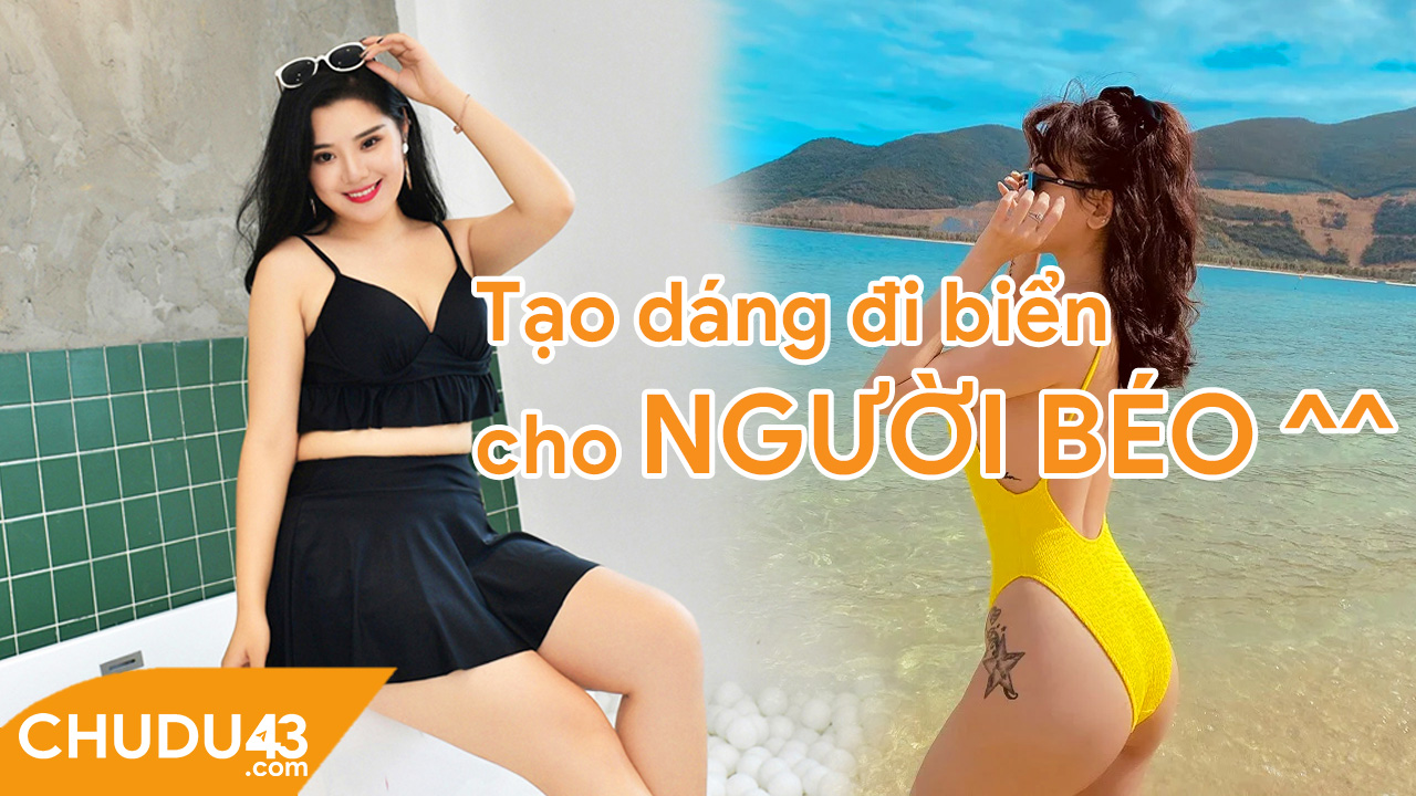 Cách Tạo Dáng Đi Biển Cho Người Béo Gallery 2