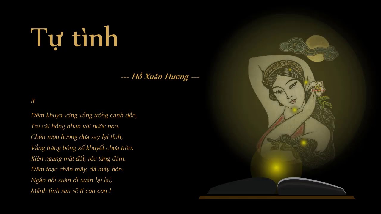 Tự Tình 1 2 3: Cảm xúc chân thật qua ba bài thơ